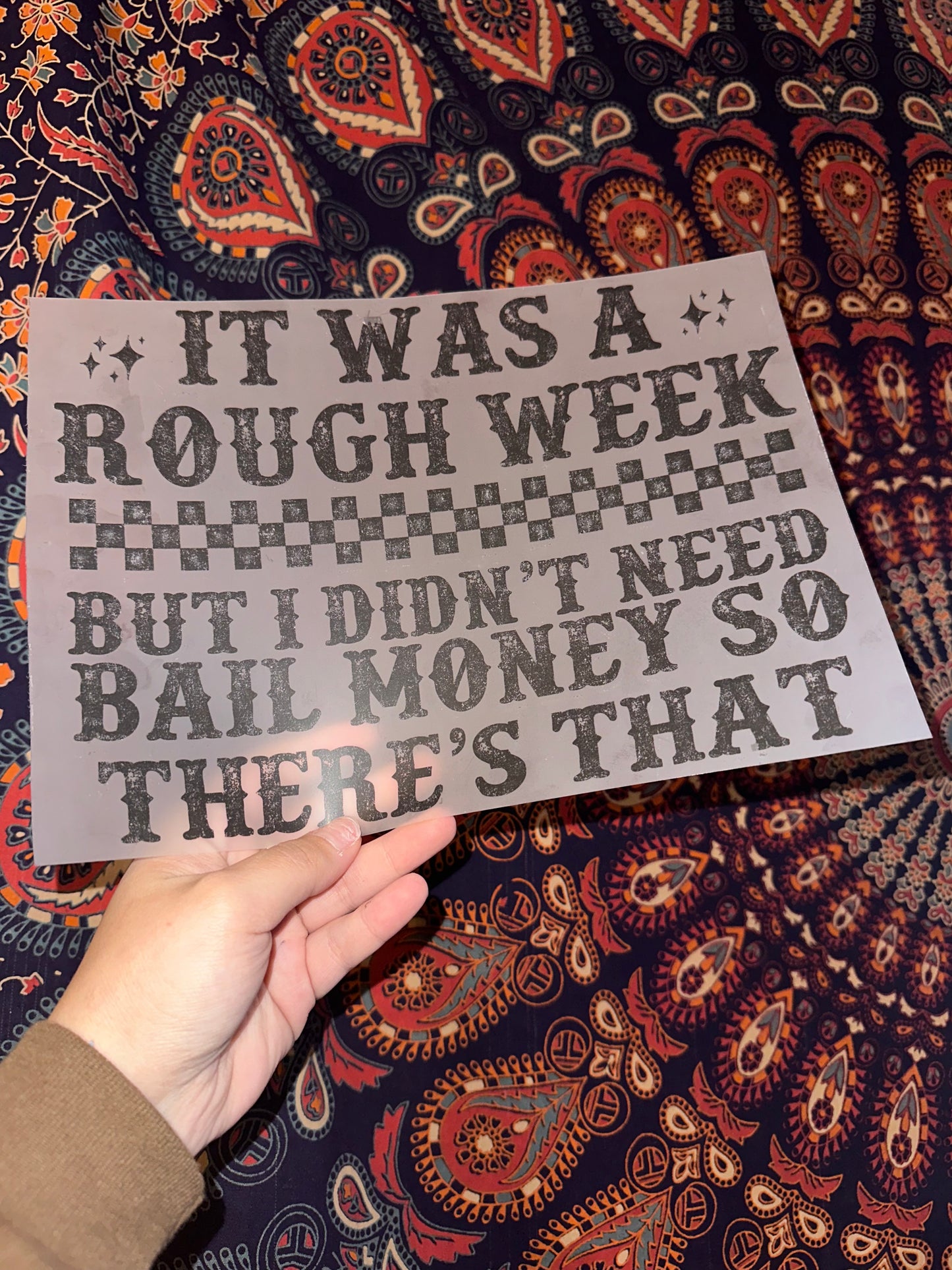 It Was A Rough Week- B34