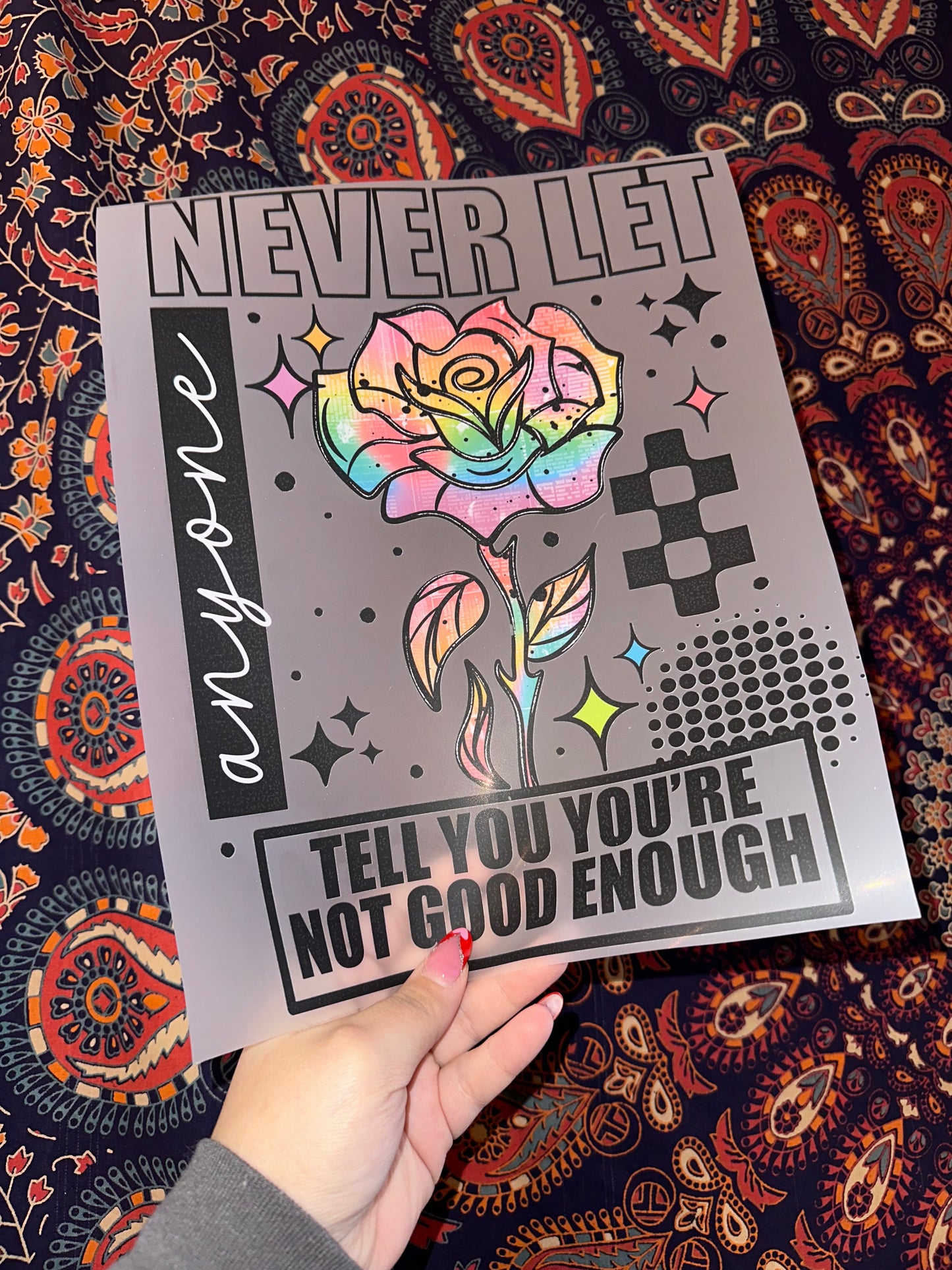 Never Let Anyone Tell You You’re Not Good Enough