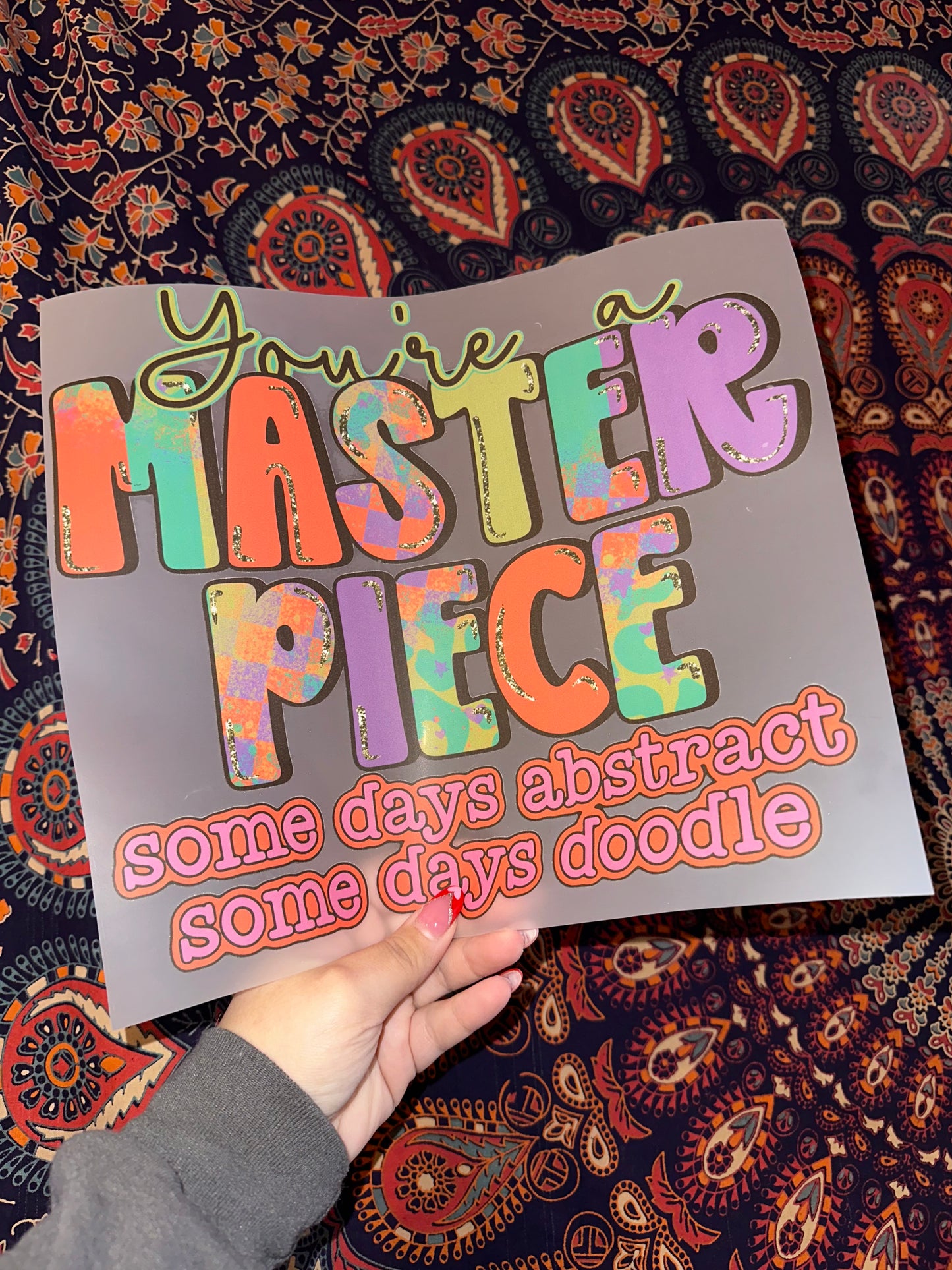 You’re A Masterpiece