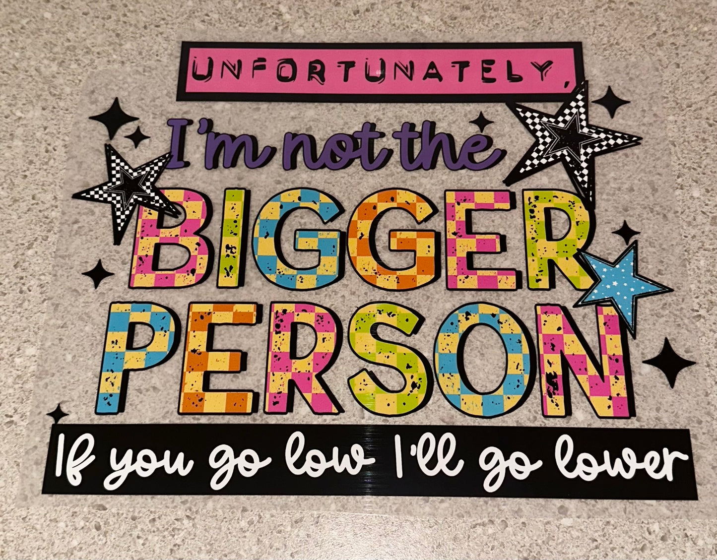 I’m Not The Bigger Person