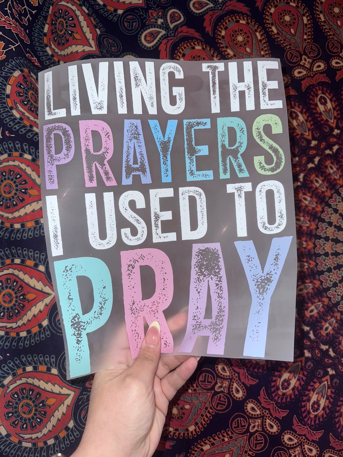 Living The Prayers I Used To Pray