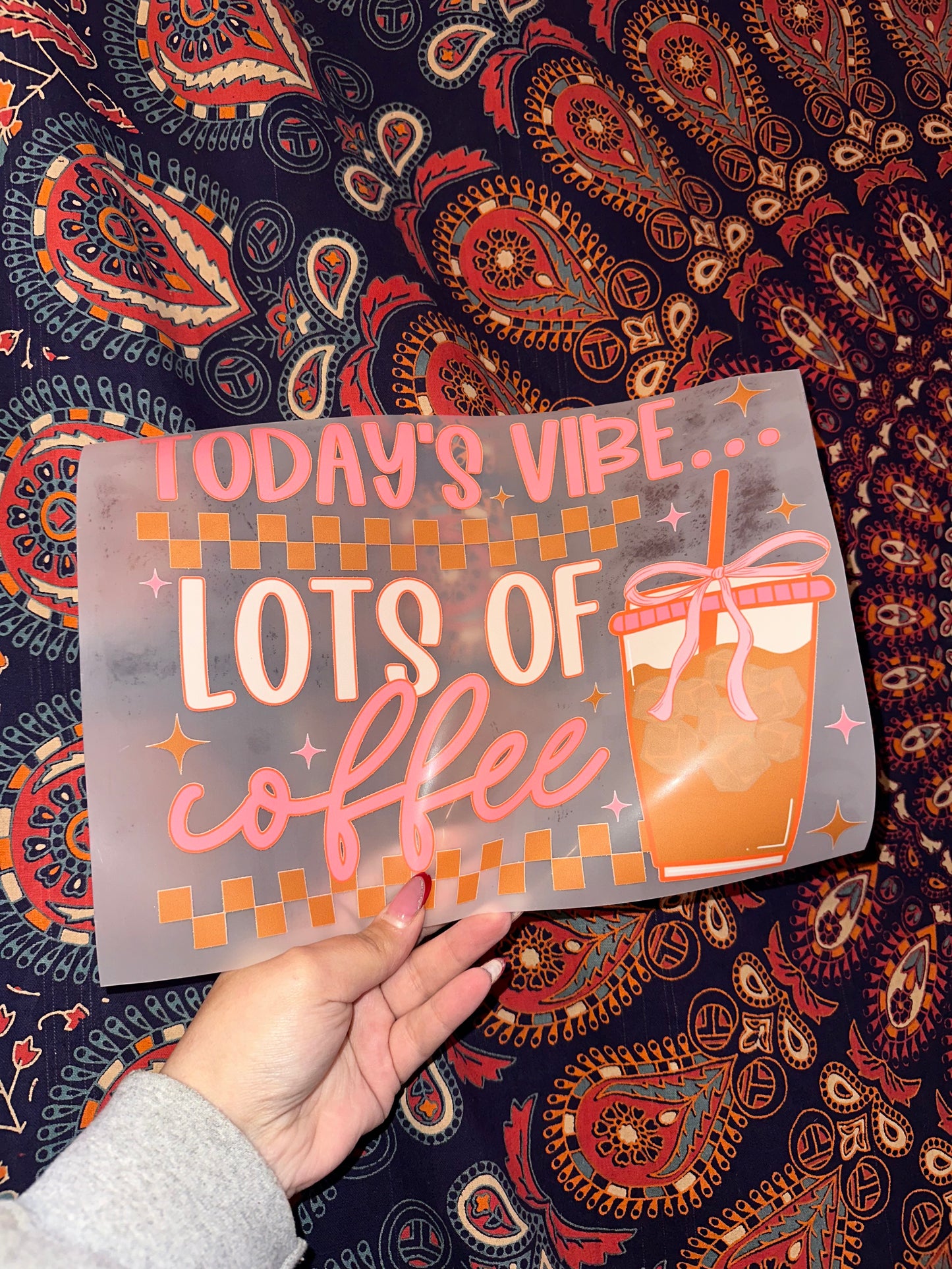 Today’s Vibe Lots Of Coffee- B110