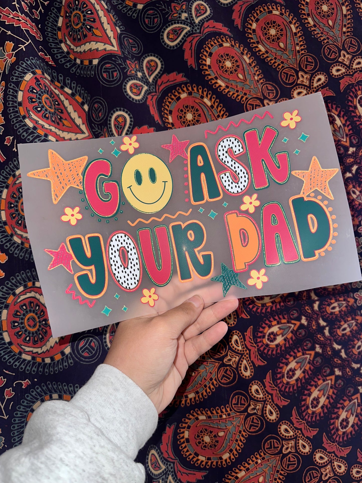 Go Ask Your Dad- F70