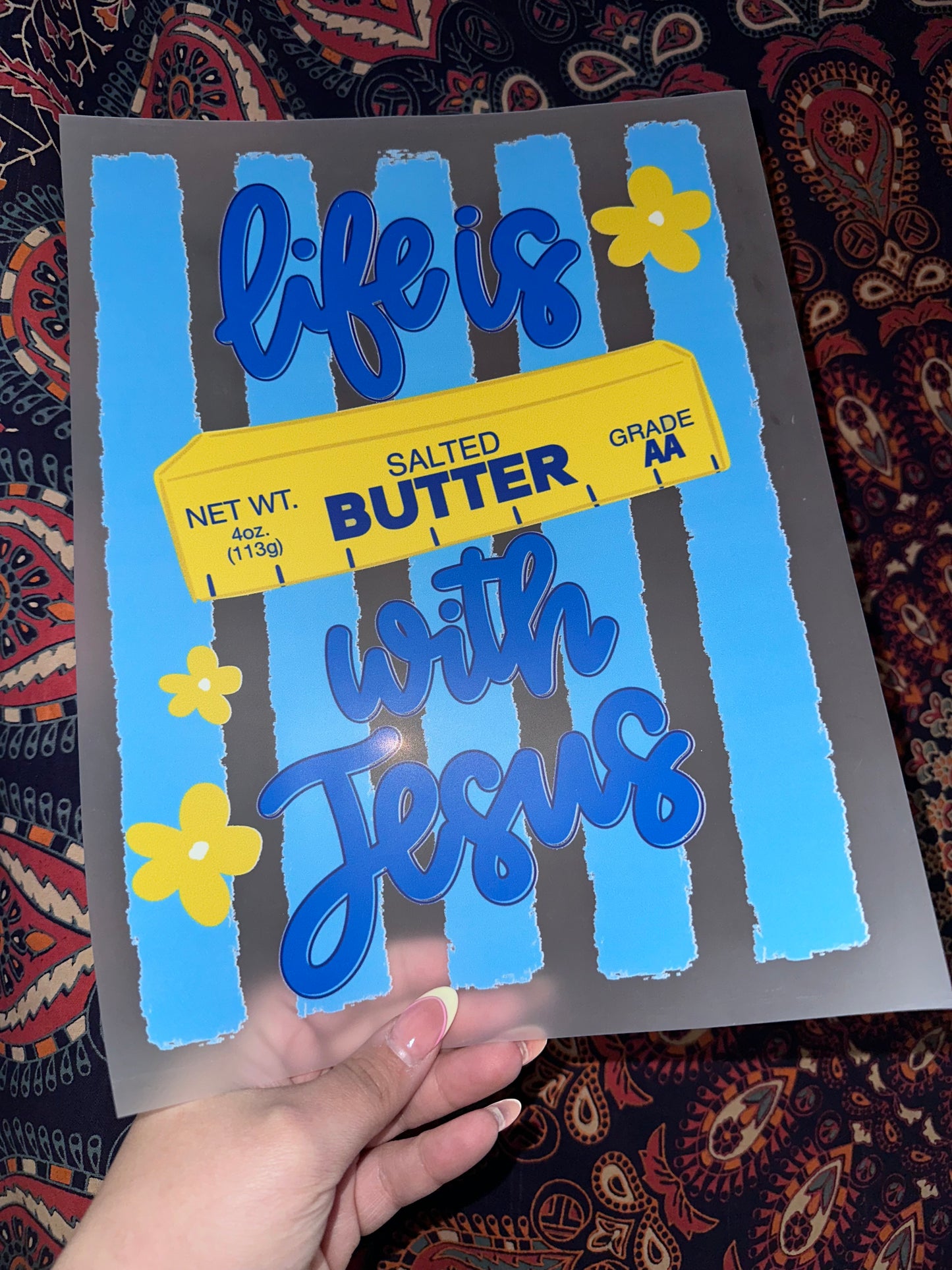 Life Is Butter With Jesus