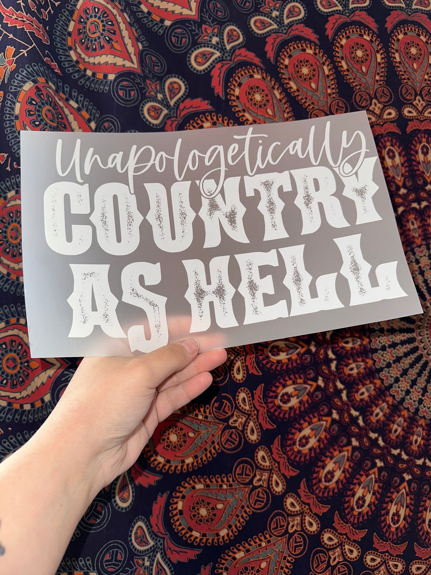 Unapologetically Country As Hell -H