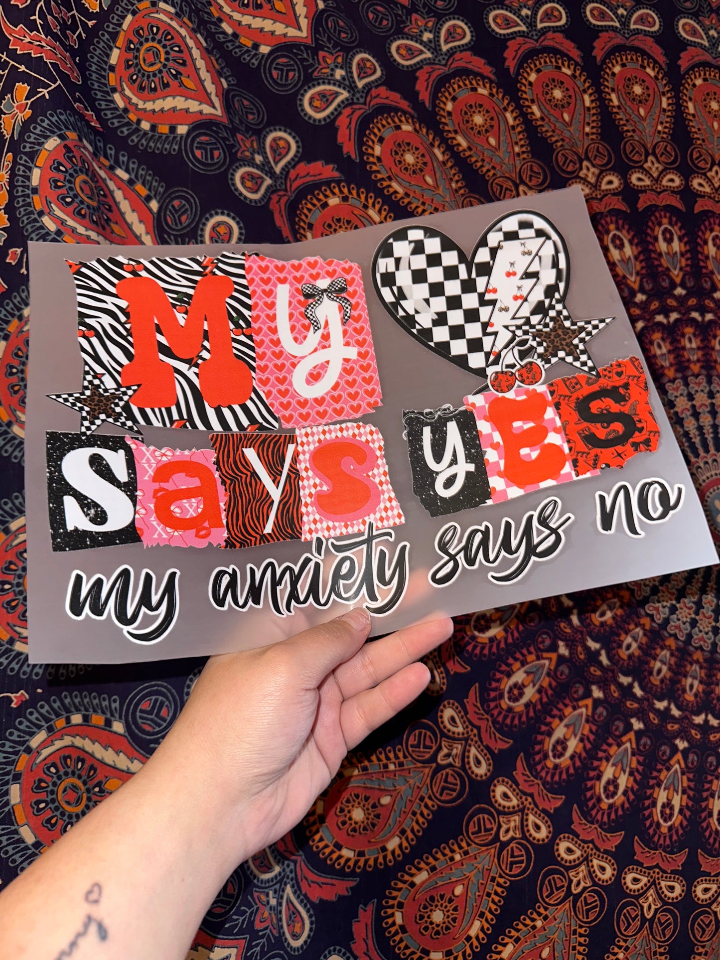 My Heart Says Yes My Anxiety Says No- B