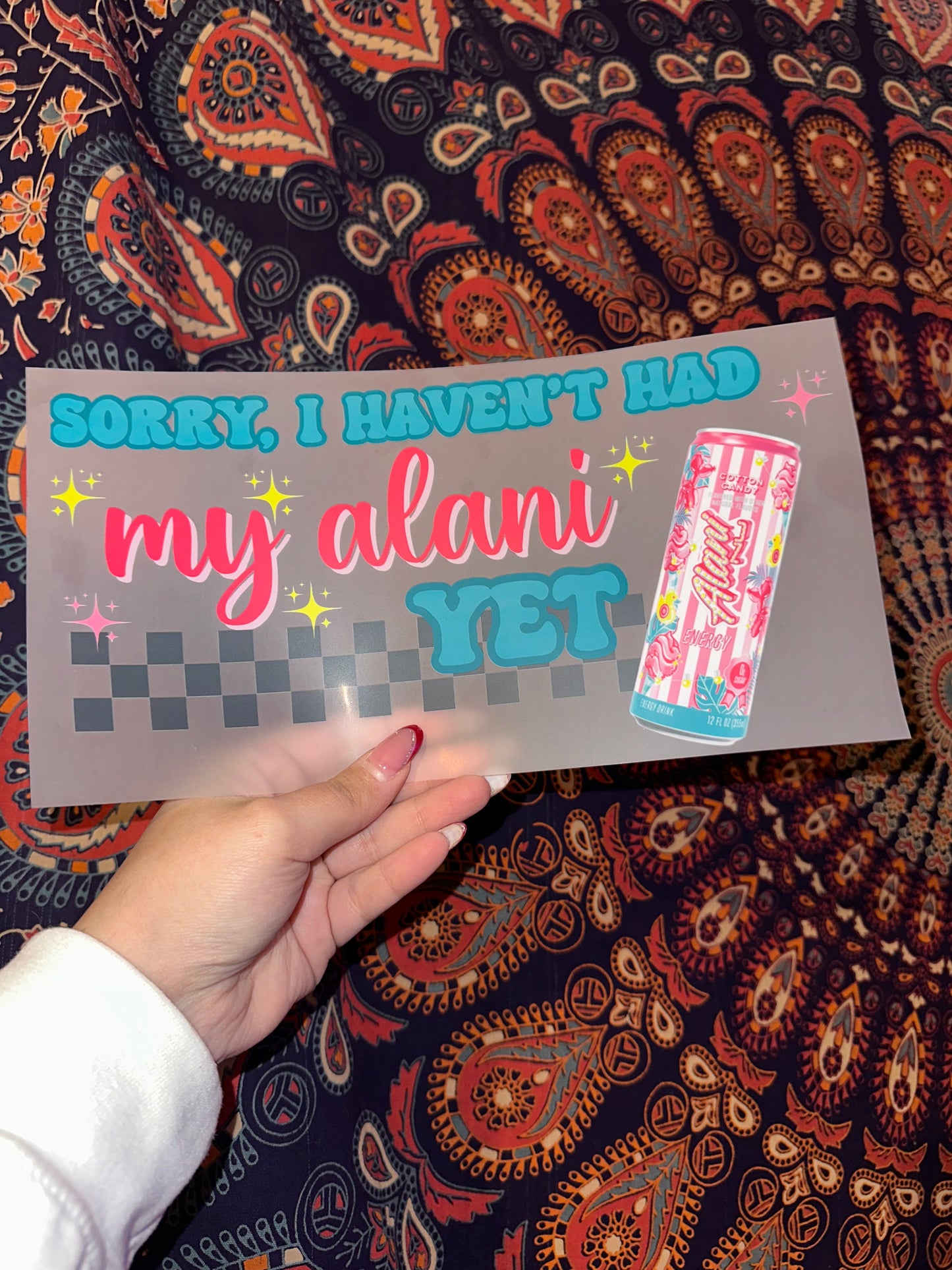 Sorry I Haven’t Had My Alani Yet