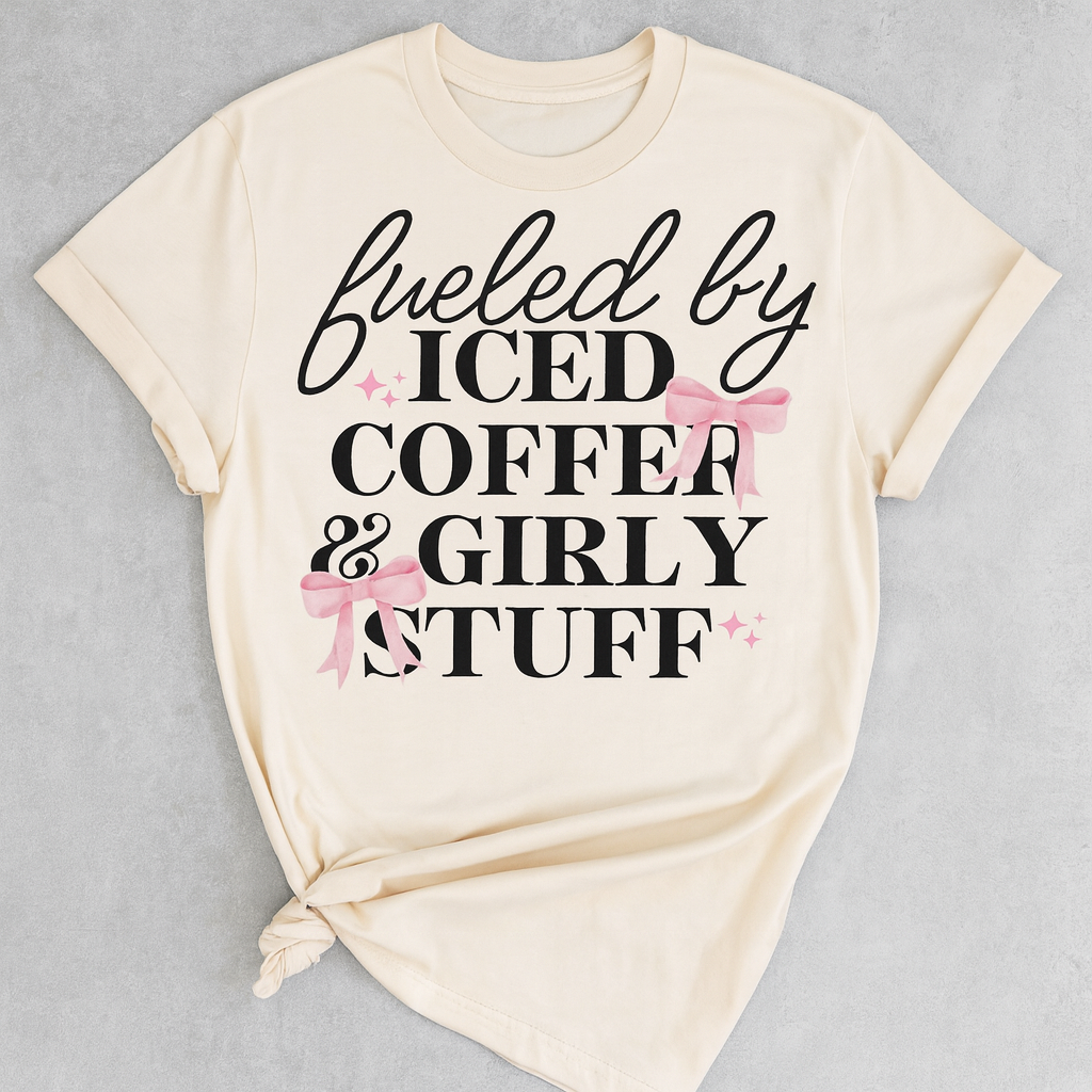 Fueled By Iced Coffee & Girly Stuff