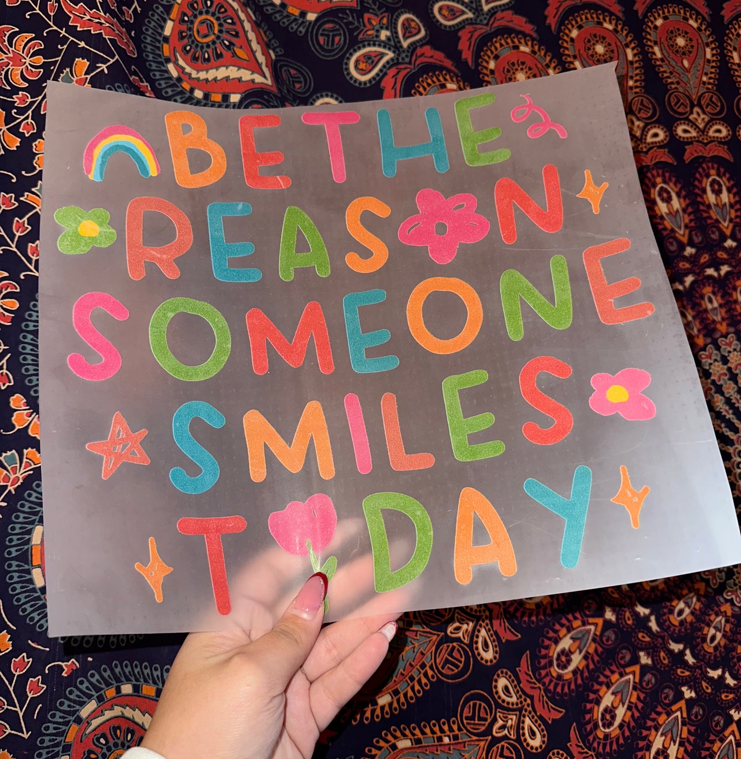 Be The Reason Someone Smiles Today Colorful