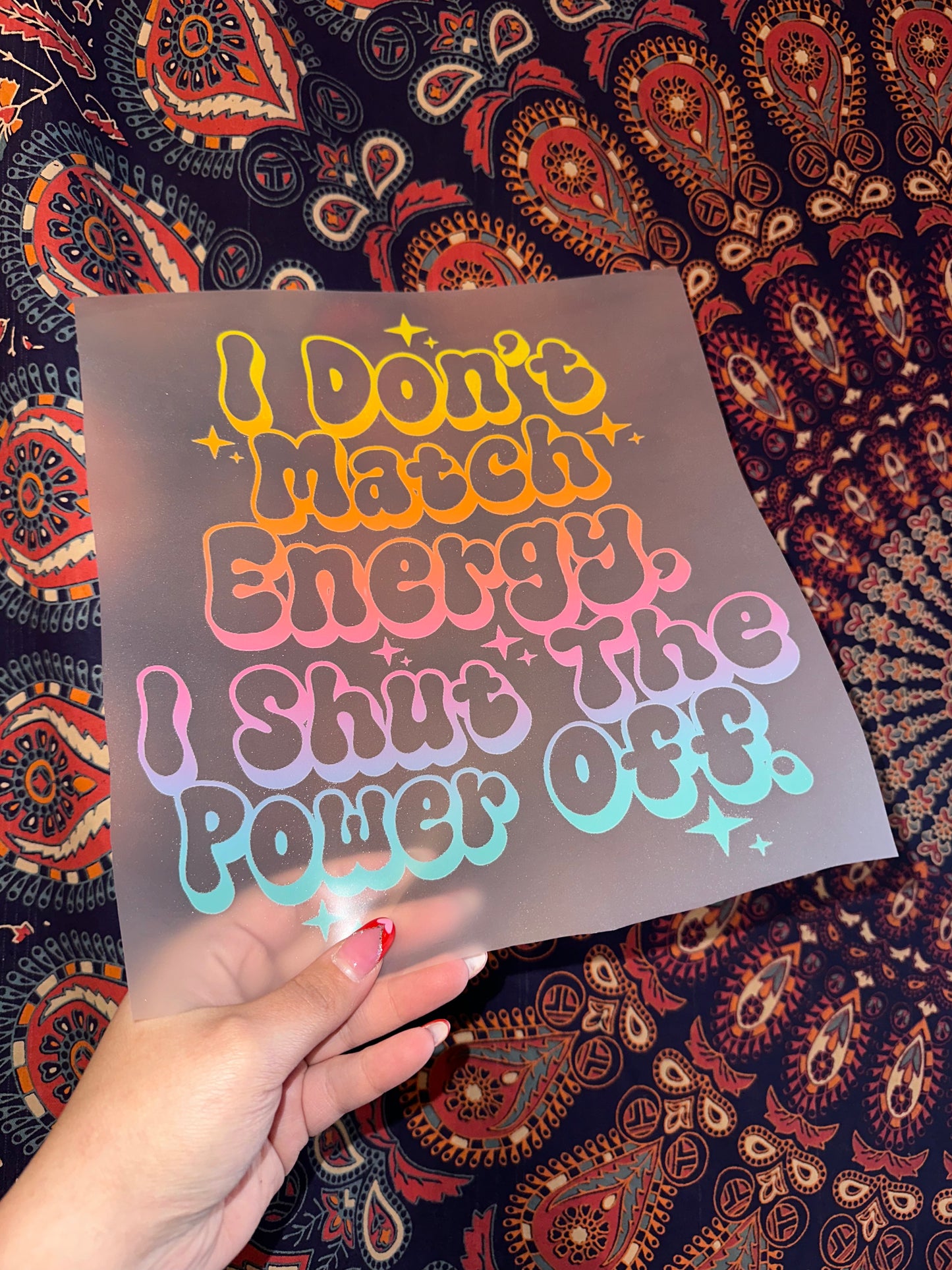 I Don’t Match Energy, I Shut The Power Off