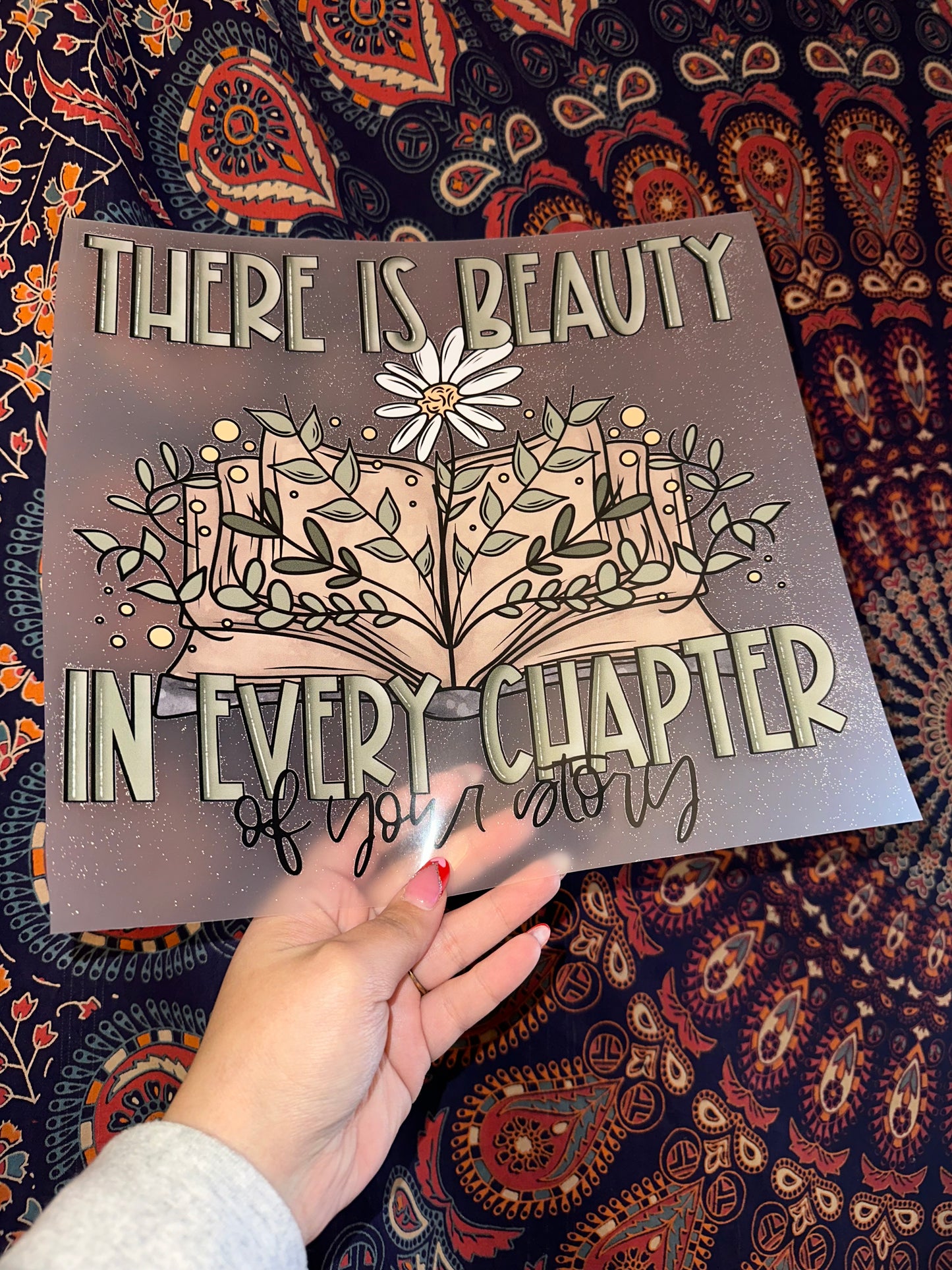 There Is Beauty In Every Chapter Of Your Story- F