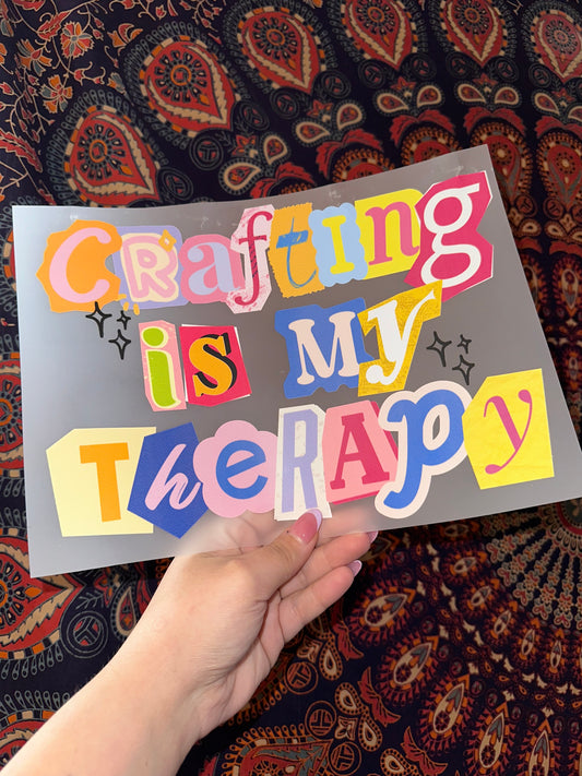 Crafting Is My Therapy -C