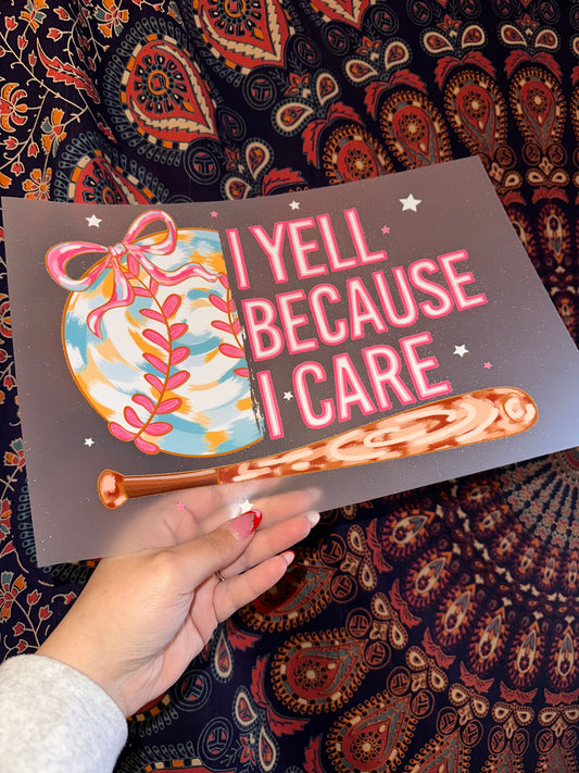 I Yell Because I Care - B