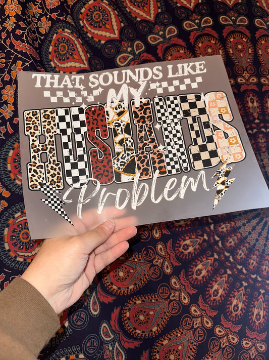 That Sounds Like My Husband’s Problem- C