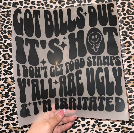 Got Bills Due