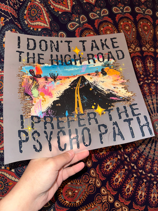 I Don’t Take The High Road -B61