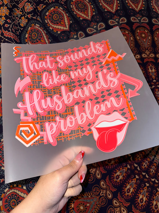 That Sounds Like My Husband’s Problem- A39