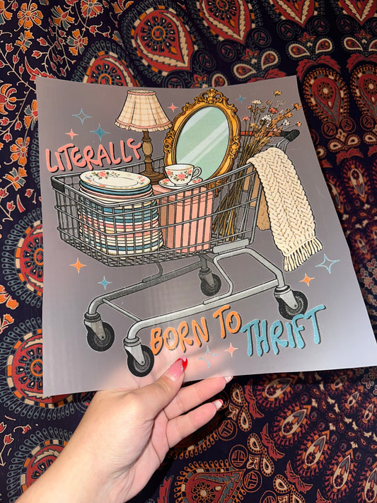 Literally Born To Thrift- F
