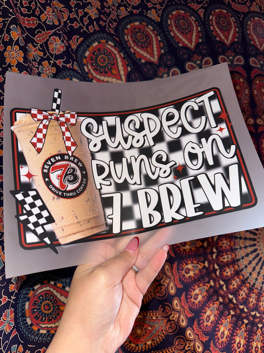 Suspect Runs on 7 Brew