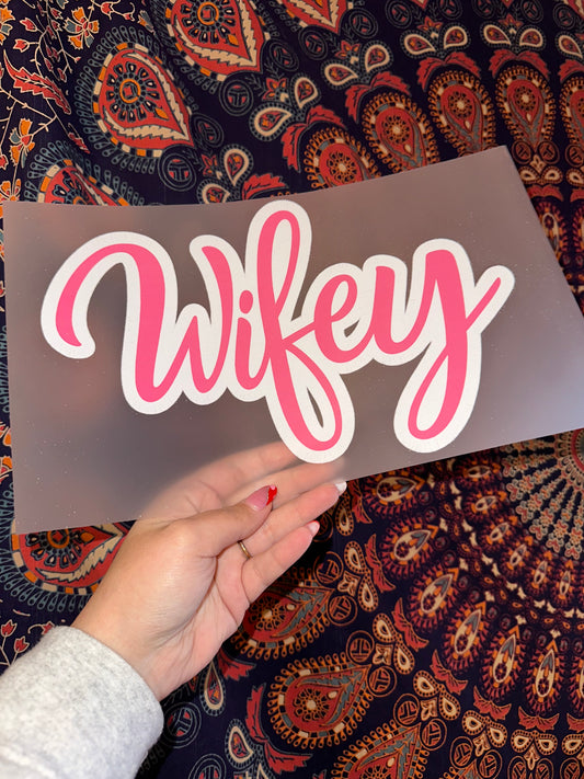 Wifey Hot Pink White Outline