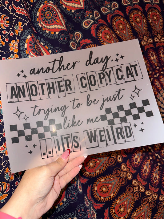 Another Day Another Copycat- B