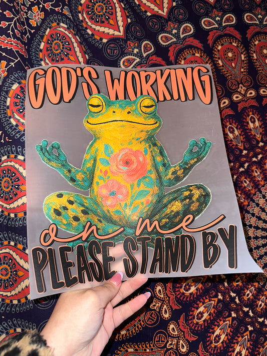 God’s Working On Me -B