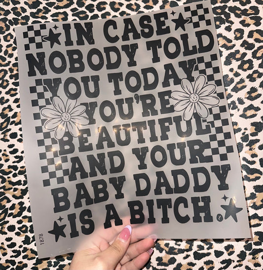 In Case Nobody Told You Today