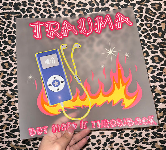 Trauma But Make It A Throwback - G