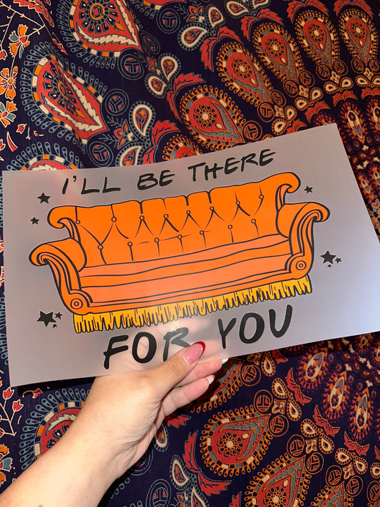 I'll Be There For You Couch