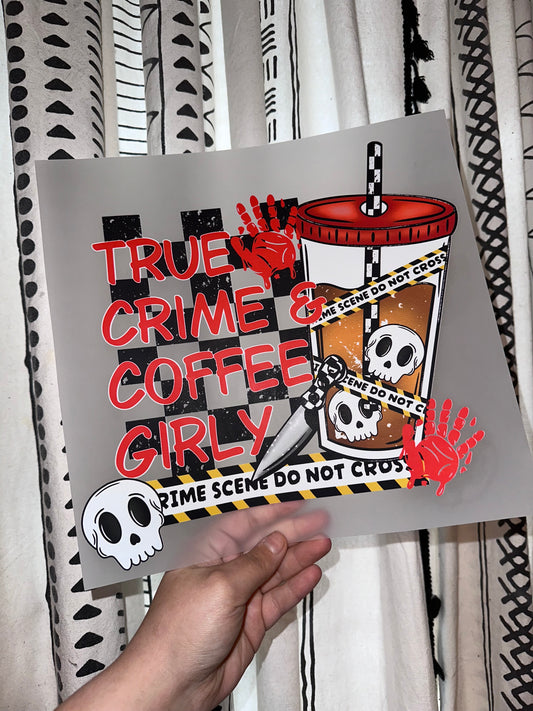 True Crime Coffee Girly