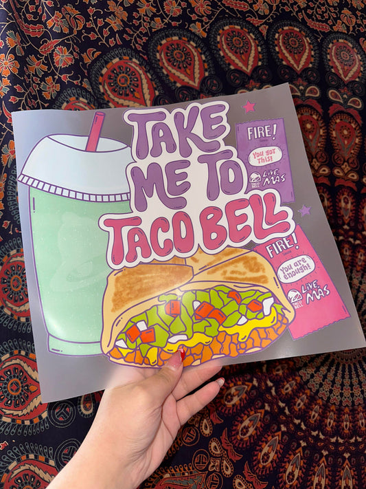 Take Me To Taco Bell- F63