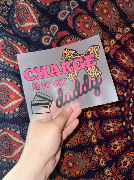 Charge It To My Daddy