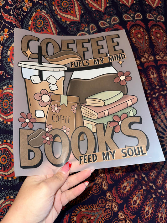 Coffee Fuels My Mind Books Feed My Soul - F43