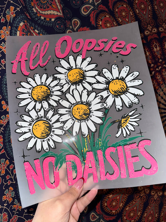 All Oopsies No Daisies