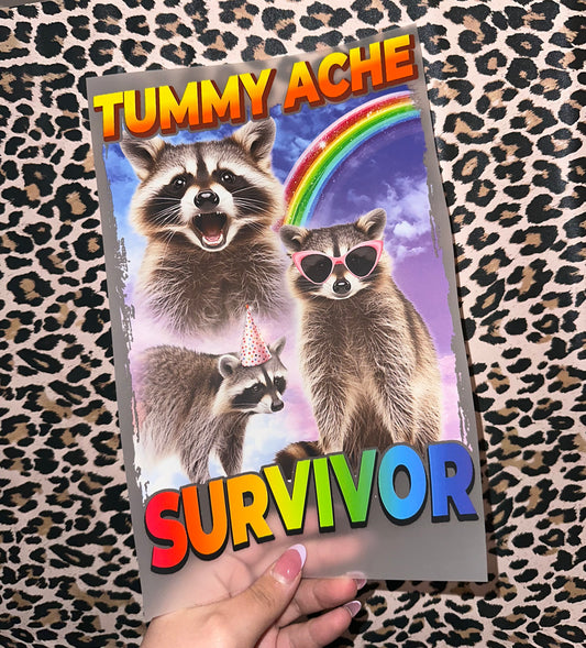 Tummy Ache Survivor
