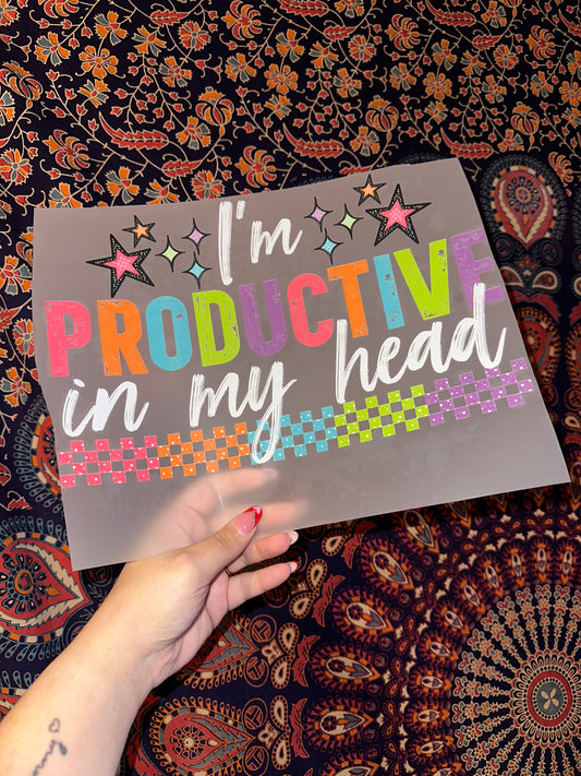 I’m Productive In My Head- C