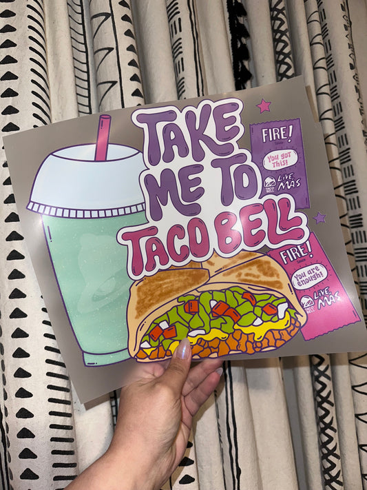 Take Me To Taco Bell