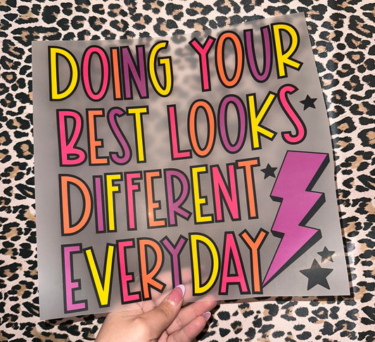 Doing Your Best Looks Different - G