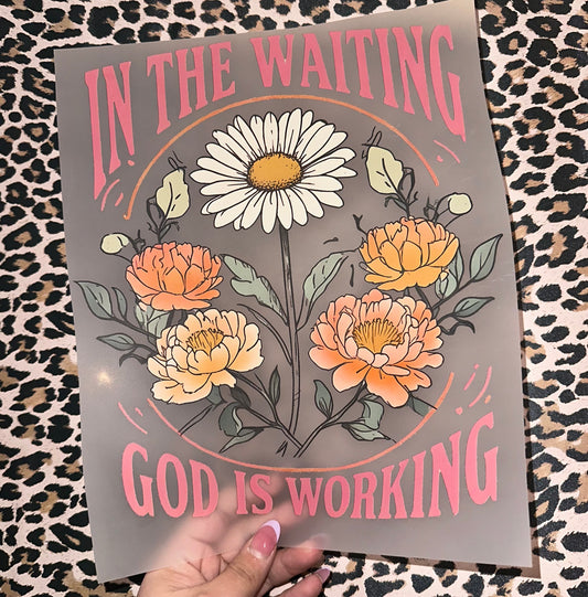 In The Waiting God Is Working - G