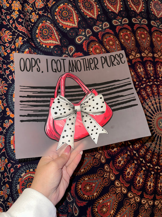 Oops, I Got Another Purse- C