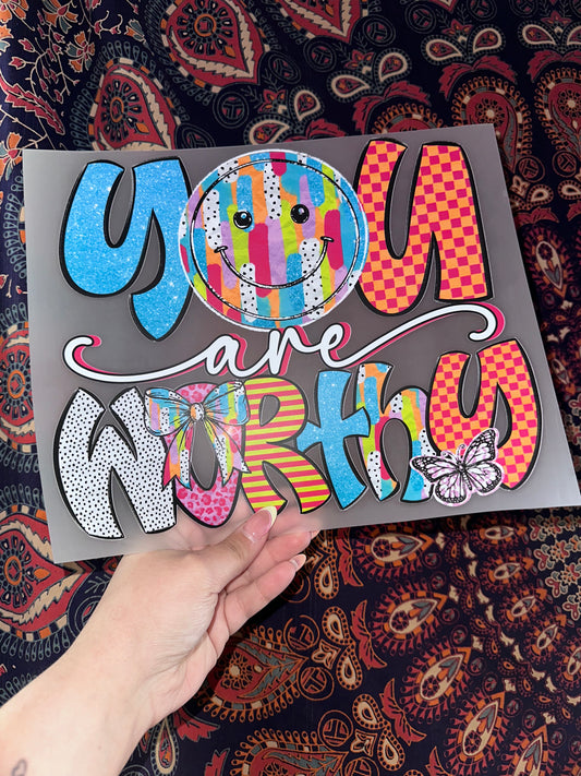 You Are Worthy