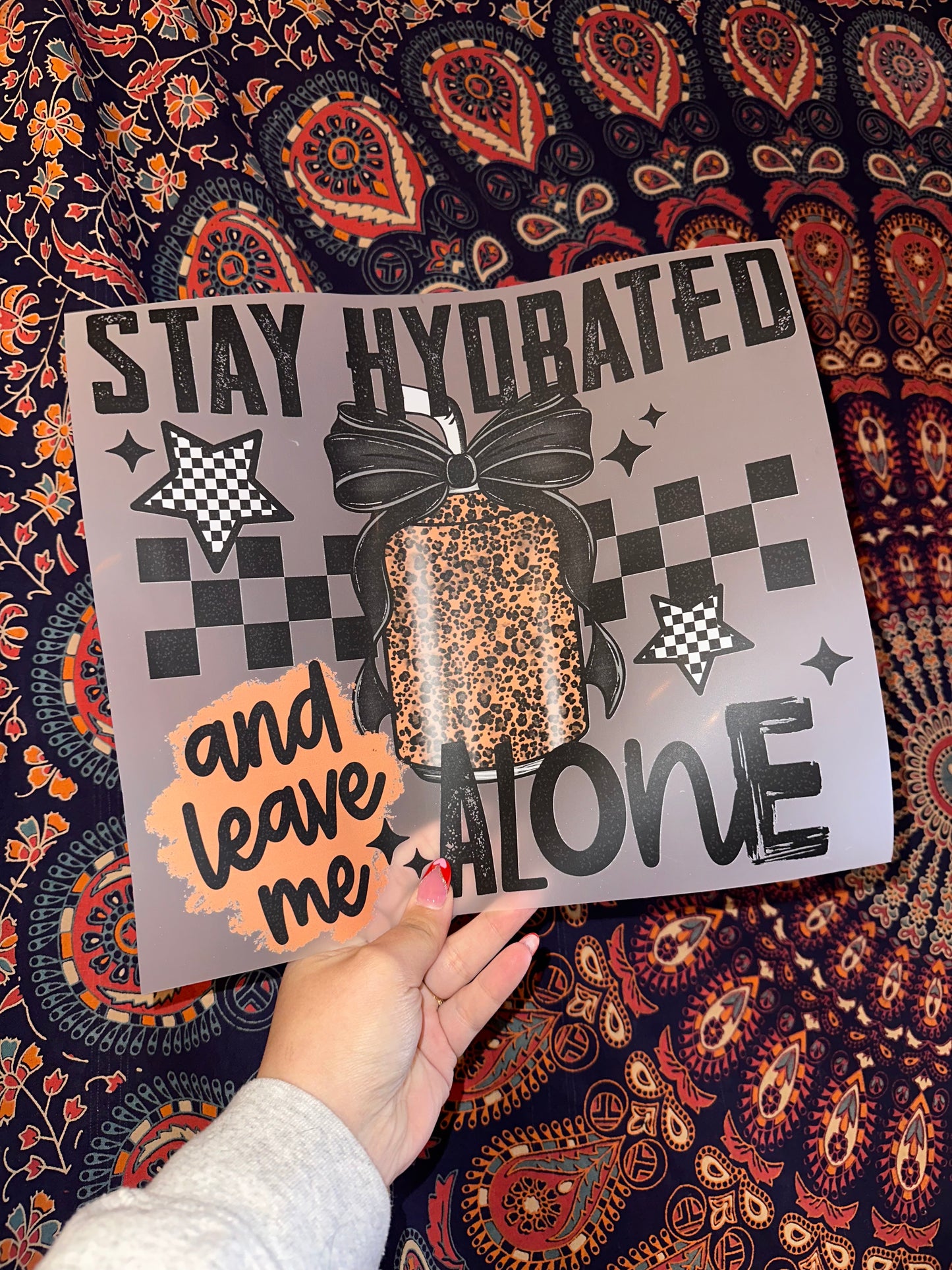 Start Hydrated And Leave Me Alone