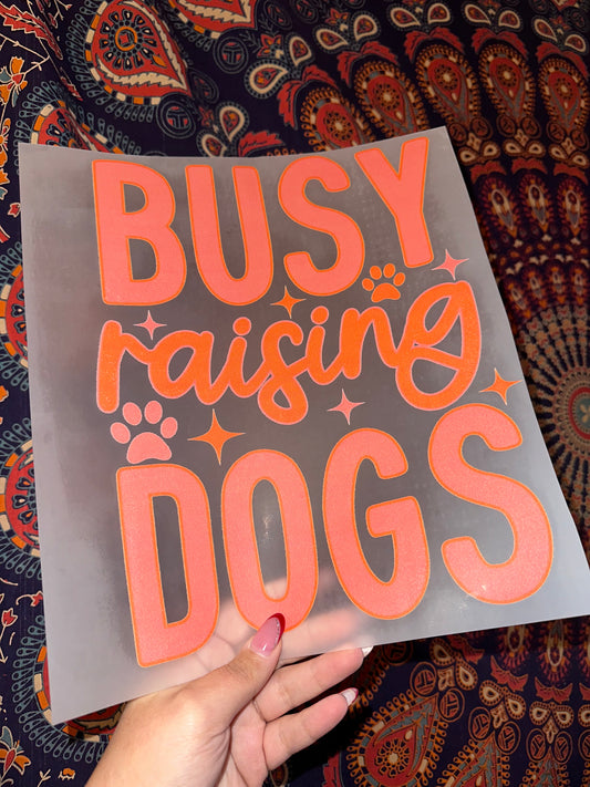 Busy Raising Dogs - B10