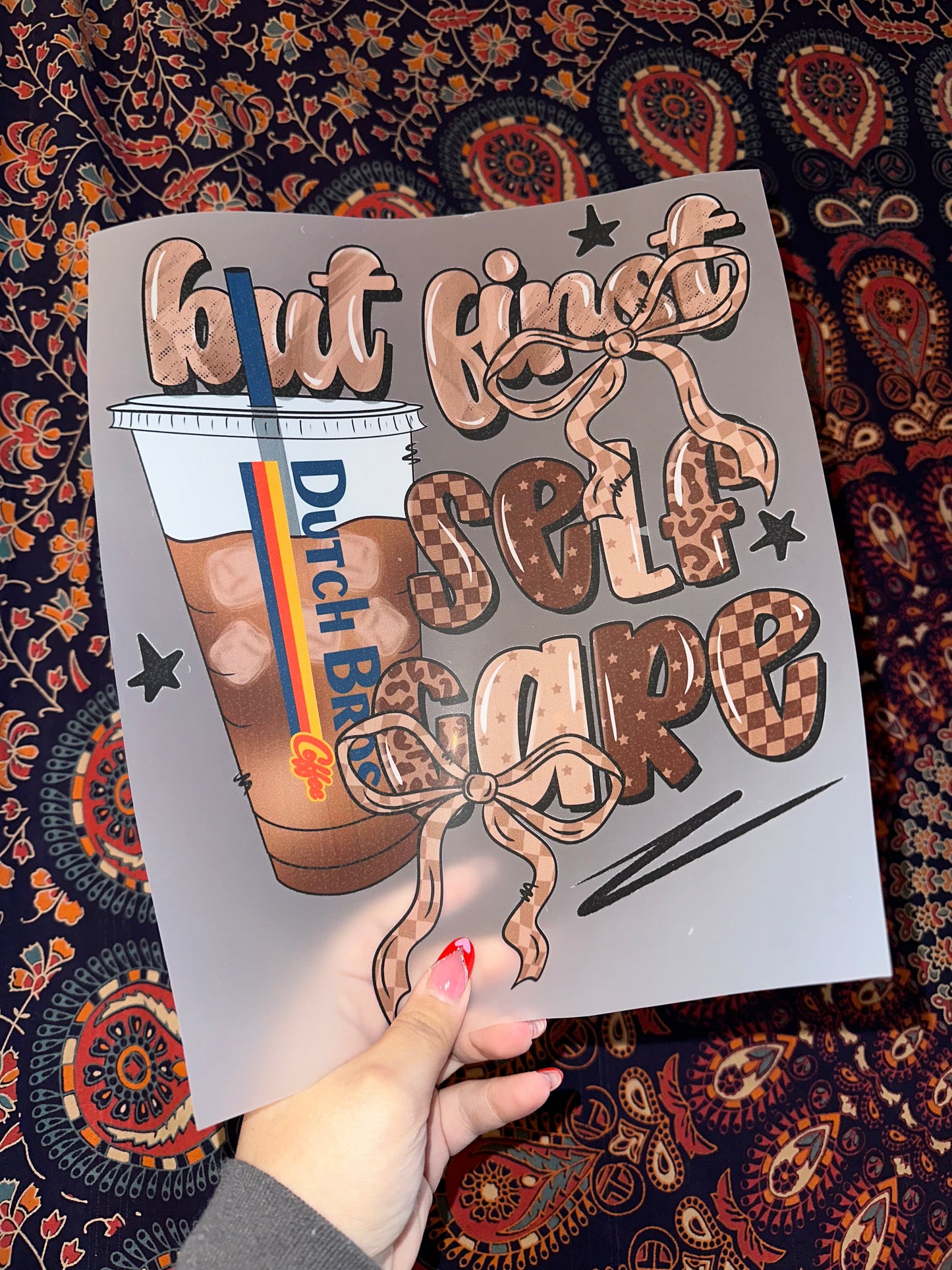 But First Self Care Dutch Bros- G