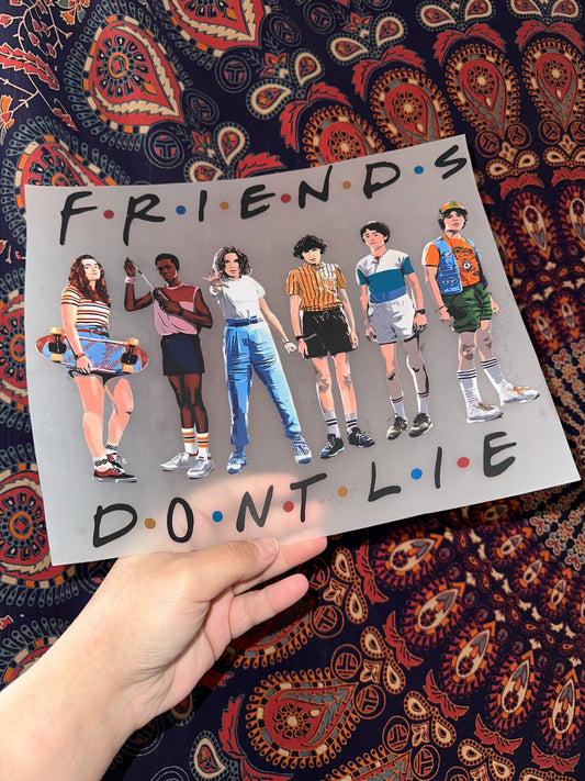 Friends Don’t Lie -H
