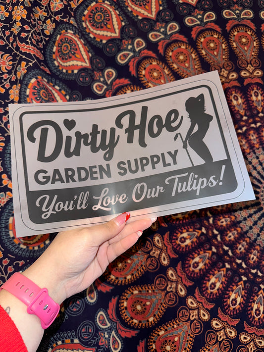 Dirty Hoe Garden Supply- A43