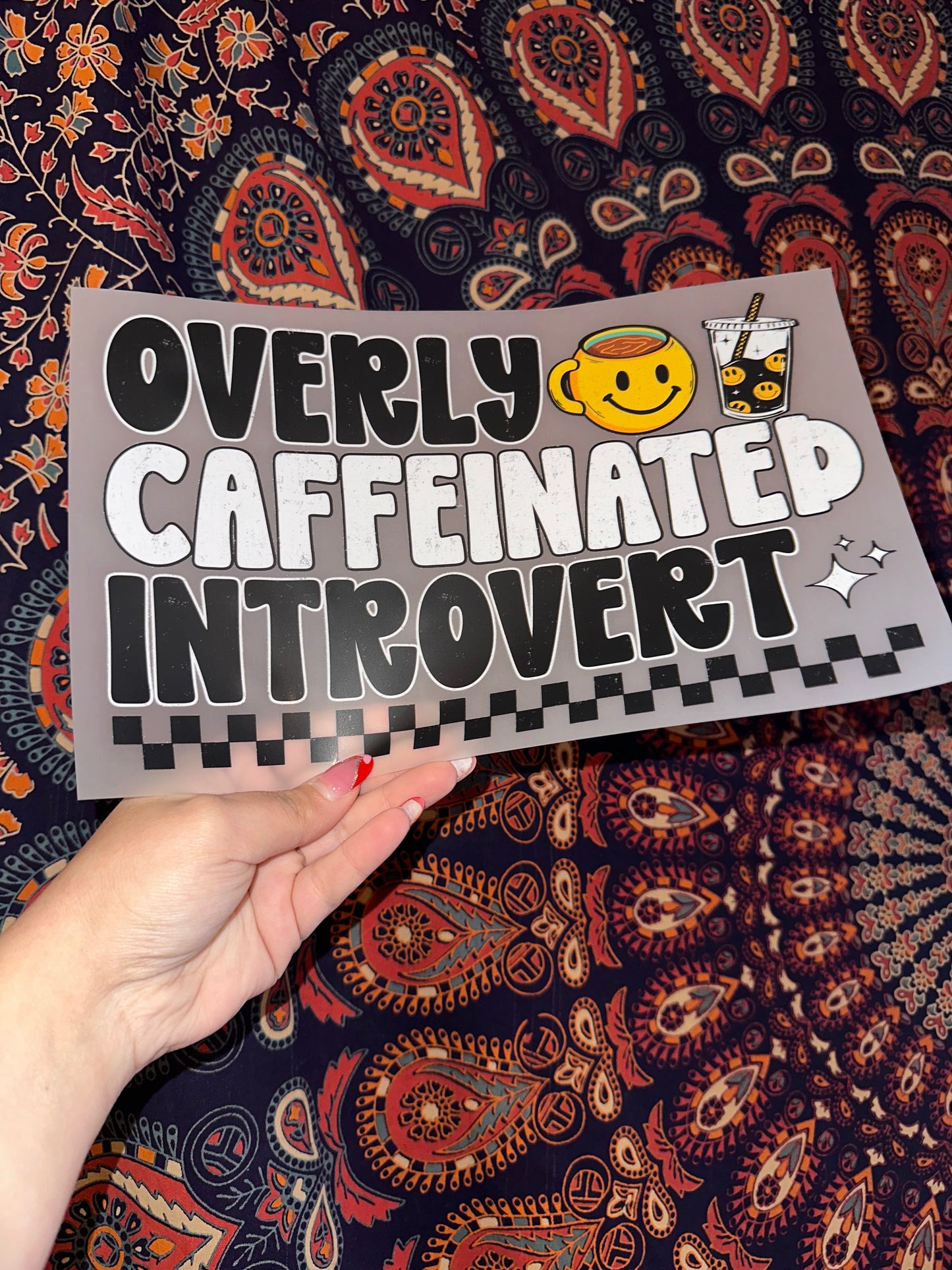 Overly Caffeinated Introvert- B98