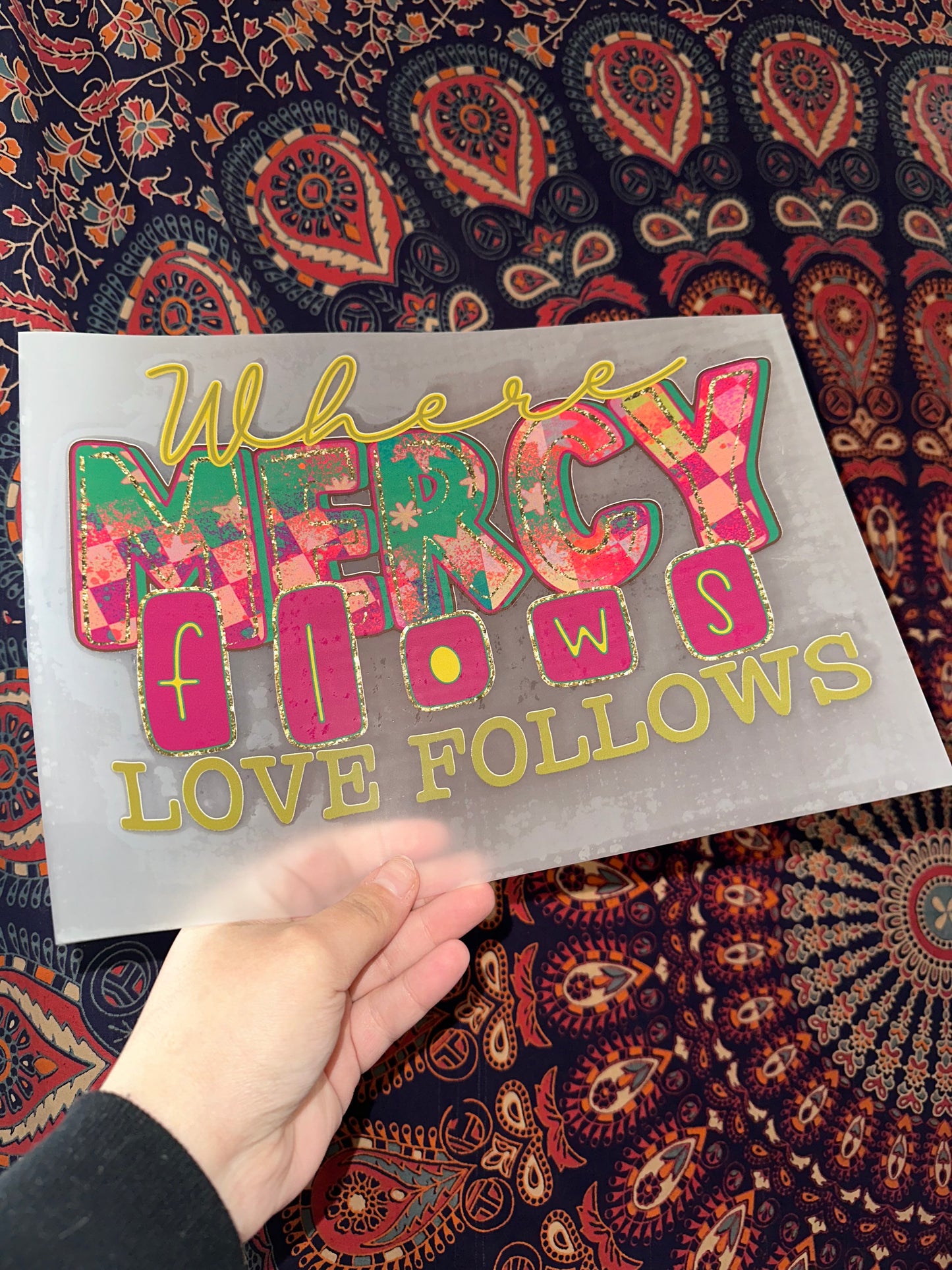 Where Mercy Flows Love Follows