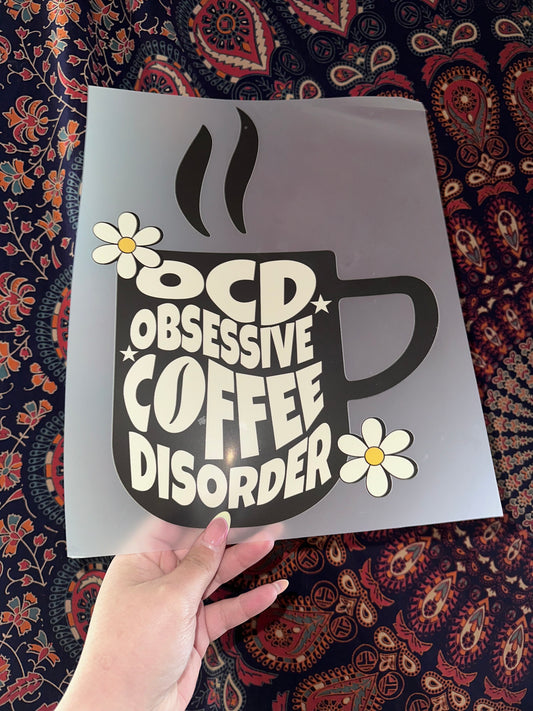 OCD Obessive Coffee Disorder