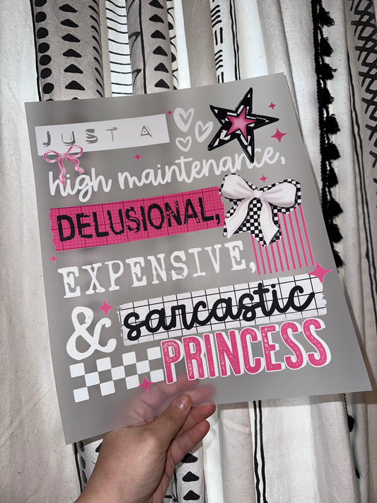 Just a High Maintenance, Delusional…